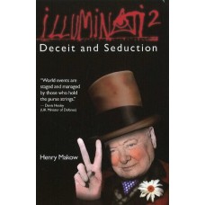Illuminati 2, Deceit and Seduction