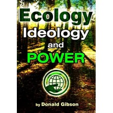 Ecology, Ideology and Power
