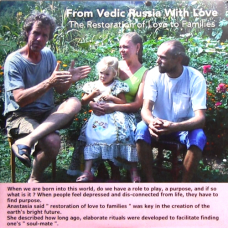 From Vedic Russia With Love - The Restoration of Love to Families