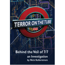 Terror on the Tube, by Nick Kollerstrom